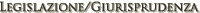 Legislazione e giurisprudenza